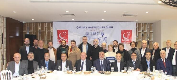 SAADET PARTİSİ BASINLA BULUŞTU