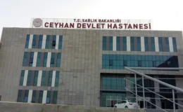 Ceyhan Devlet Hastanesi’nde ‘evrakta sahtecilik’ soruşturması